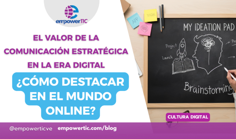 El valor de la comunicación estratégica en la era digital