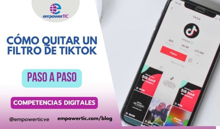 Cómo quitar un filtro de Tiktok paso a paso