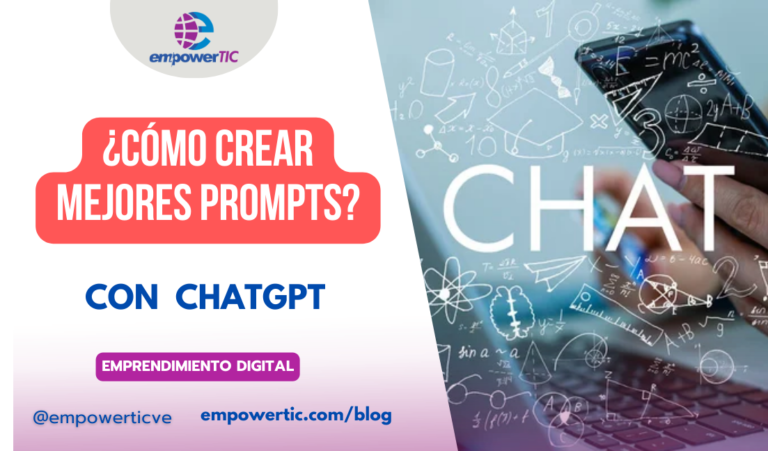 ¿Cómo crear mejores prompts de ChatGPT?