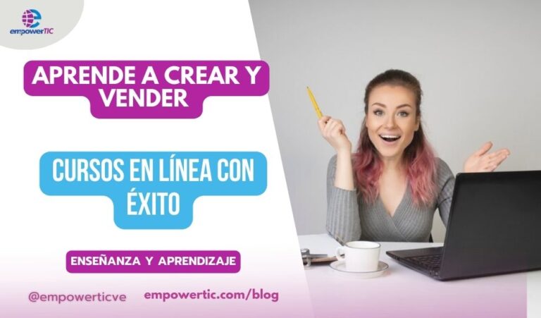 Aprende a crear y vender cursos en línea con éxito