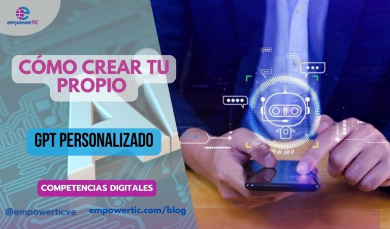 Cómo crear tu propio GPT personalizado