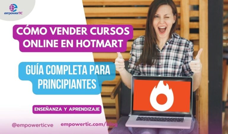 Cómo vender cursos online en Hotmart: guía completa para principiantes