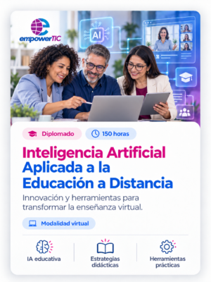 Diplomado: Inteligencia Artificial aplicada a la Educación a distancia ( Iniciamos noviembre 2026)