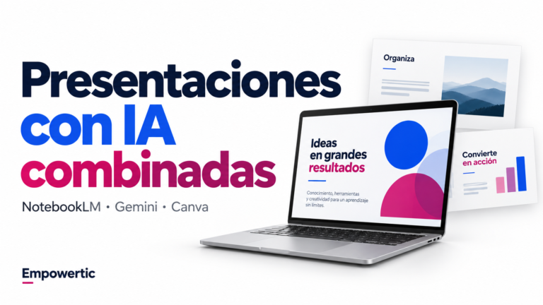 Presentaciones con NotebookLM, Gemini y Canva: combina la IA y dale fuerza a tus ideas